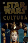 STAR WARS ENCICLOPEDIA CULTURA