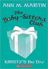 THE BABY-SITTERS CLUB KRISTYS BIG DAY