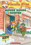 GERONIMO STILTON 61 MOUSE HOUSE HUNTER