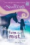 THE NEVER GIRLS FROM THE MIST