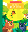 EL LIBRO DE LA SELVA, MIS CUENTOS ANIMADOS