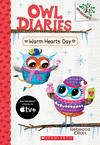 OWL DIARIES #5 WARM HEARTS DAY BY REBECCA ELLIOTT