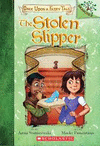 THE STOLEN SLIPPER: A BRANCHES BOOK (ONCE UPON A FAIRY TALE #2)