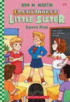 KARENS PRIZE (BABY-SITTERS LITTLE SISTER #11)