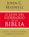 21 LEYES DEL LIDERAZGO EN LA BIBLIA