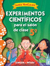 EXPERIMENTOS CIENTIFICOS PARA EL SALON DE CLASE 5