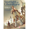 SPOTLIGHT ON LITERATURE LEVEL F STUDENT'S BOOK & WORKBOOK NE