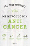 MI REVOLUCION ANTICANCER