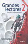 GRANDES LECTORES 2 DESARROLLO DE COMPETENCIAS LECTORAS (SECUNDARIA)