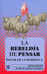 LA REBELDA DE PENSAR  (600)