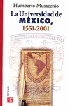 LA UNIVERSIDAD DE MEXICO, 1551-2001