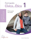 FORMACION CIVICA Y ETICA 1. CUADERNO DE EJERCICIOS NEM