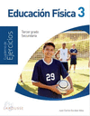 EDUCACION FISICA 3. CUADERNO DE EJERCICIOS