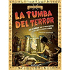 LA TUMBA DEL TERROR