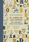 ARTE ANTIESTRES EL LIBRO DE LAS LETRAS