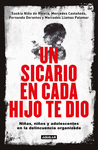 UN SICARIO EN CADA HIJO TE DIO