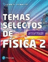 TEMAS SELECTOS DE FISICA 2