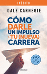 COMO DARLE UN IMPULSO A TU (NUEVA) CARRE