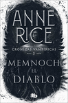 MEMNOCH EL DIABLO (CRONICAS VAMPIRICAS 5)