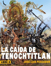 LA CAIDA DE TENOCHTITLAN LIBRO 4