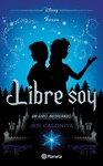 LIBRE SOY. UN GIRO INESPERADO