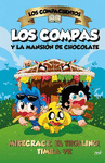 LOS COMPACUENTOS. LOS COMPAS Y LA MANSION DE CHOCO