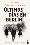 ULTIMOS DIAS EN BERLIN