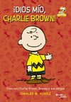 PEANUTS. DIOS MIO, CHARLIE BROWN!