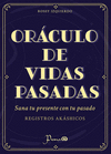 ORACULO DE VIDAS PASADAS