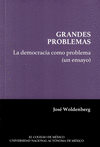 LA DEMOCRACIA COMO PROBLEMA (UN ENSAYO)