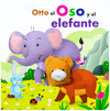 LIBRO CON MARIONETA: OTTO EL OSO Y EL ELEFANTE