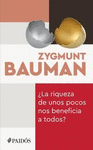 LA RIQUEZA DE UNOS POCOS NOS BENEFICIA A TODOS?