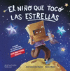 EL NIO QUE TOCO LAS ESTRELLAS