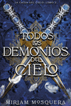 TODOS LOS DEMONIOS DEL CIELO