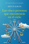 CINCO PERSONAS QUE ENCONTRARAS EN EL CIELO, LAS (TERCERA EDICION)