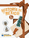 HISTORIA DE MEXICO 1. SANT PRESENTE