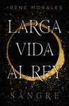 LARGA VIDA AL REY (MEX)