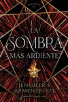 LA SOMBRA MAS ARDIENTE (MEX)