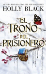 TRONO DEL PRISIONERO, EL (MEX)