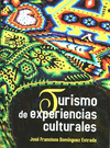 TURISMO DE EXPERIENCIAS CULTURALES