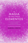 LA MAGIA DE LOS CINCO ELEMENTOS