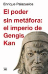 PODER SIN METAFORA EL IMPERIO DE GENGIS KAN