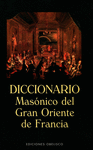 DICCIONARIO MASONICO DEL GRAN ORIENTE