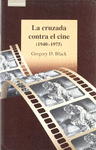 CRUZADA CONTRA EL CINE 1940-1975