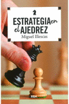 ESTRATEGIA EN EL AJEDREZ