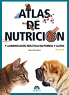 ATLAS DE NUTRICION Y ALIMENTACION PRACTICA EN PERROS Y GATOS VOL II