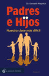 PADRES E HIJOS. NUESTRA CLASE MAS DIFICIL VOL. 1 Y 2