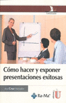 COMO HACER Y EXPONER PRESENTACIONES EXITOSAS
