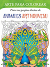 ARTE PARA COLOREAR, ANIMALES ART NOUVEAU