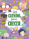 26 CUENTOS PARA CRECER (HABILIDADES SOCIALES)